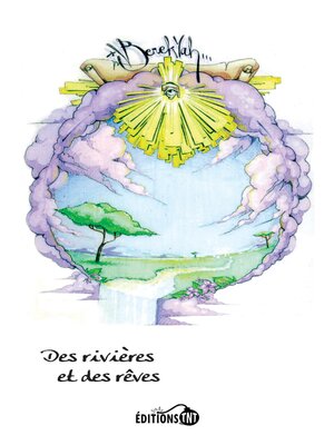 cover image of Des Rivières et des rêves